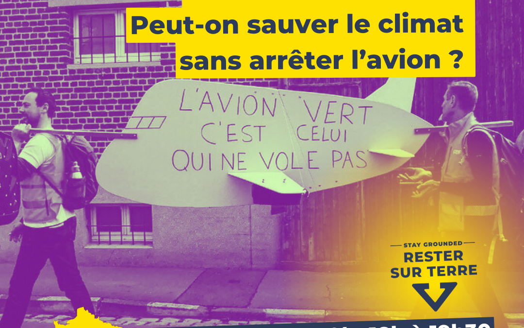 Conférence-débat à Montpellier : Peut-on sauver le climat sans arrêter l’avion ?